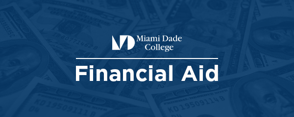 Miami Dade College Office of Financial Aid